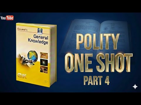 Lucent Polity Part 4 One Shot | President, Parliament, Judiciary & Centre–State | SSC • NTPC • BPSC