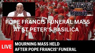 POPE FRANCIS FUNERAL MASS AT ST PETER'S BASILICA #PopeFrancis #Vatican #FuneralMass #CatholicChurch