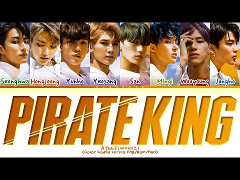 ATEEZ Pirate King Lyrics (Color Coded Lyrics)