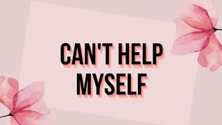 Toni Gonzaga - Can&#39;t Help Myself ( Lyrics )