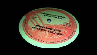 YELLOWMAN - I'M GETTING DIVORCE + MELLOW YELLOW - HERPES TAKE OVER
