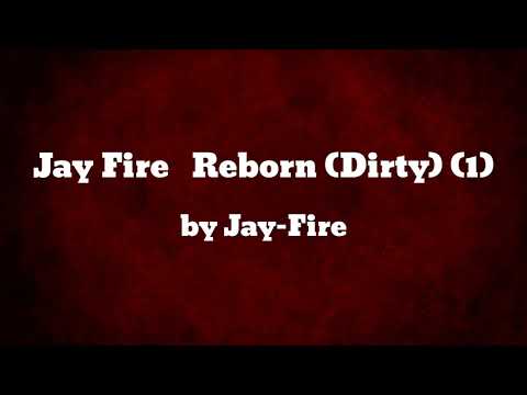 Jay Fire Reborn (Dirty) (1) - Jay-Fire