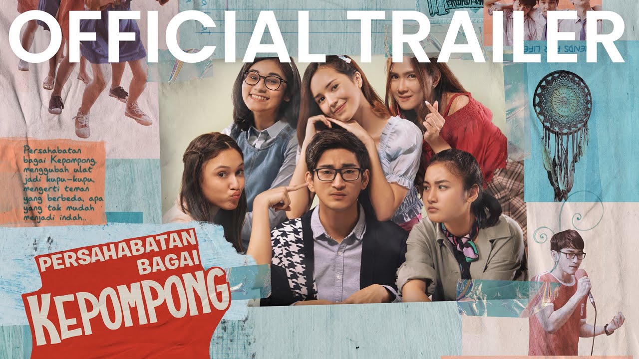Official Trailer 'Persahabatan Bagai Kepompong'