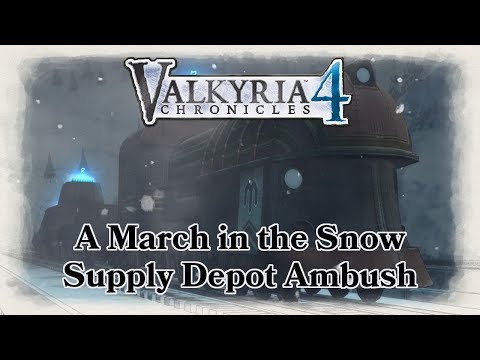 Valkyria Chronicles 4 - Ch 7. A March in the Snow – Supply Depot Ambush (A Rank Ace Killed 2 Turns)