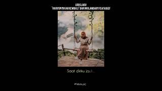 Download lagu lirik lagu | | harusnya kau kembali | | dari Wulandary feat arief mp3