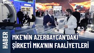 MKE'nin Azerbaycan'daki şirketi MKA'nın faaliyetleri | Baku TV