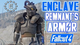 Fallout 4 - ENCLAVE REMNANT'S 4K ARMOR