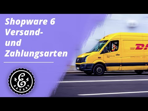 Shopware 6 Versand- und Zahlungsarten - Im Verkaufskanal neue Versand- und Zahlungsarten hinzufügen