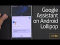 How to Get the Google Assistant on Android 5 Lollipop (no Root) How to Get the Google Assistant on Android 5 Lollipop (no Root)