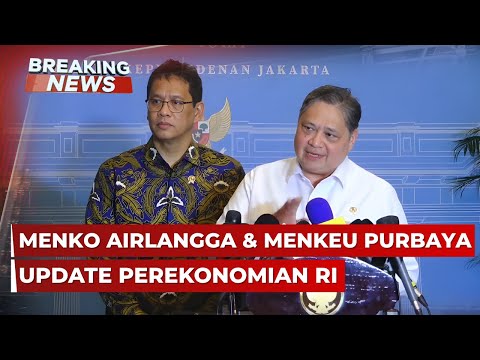 BREAKING NEWS - Coordinating Minister Airlangga and Finance Minister Purbaya Discuss Government P...