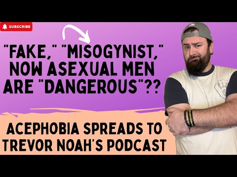 Asexual Men are “Dangerous”? Trevor Noah Podcast Conflates Ace Men with Incels