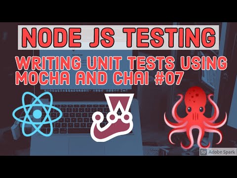 Writing Unit Tests using Mocha and chai 07