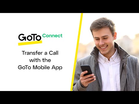 Transfer a Call with the GoTo Mobile App