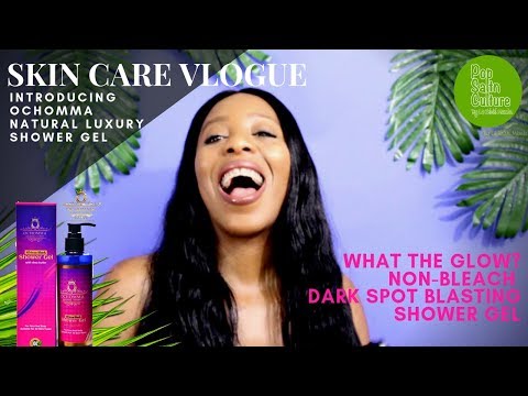 Ochomma Luxury: New Scar and Hyper Pigmentation Erasing Shower Gel #NoBleach