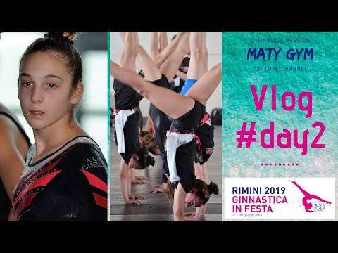 VLOG-DAY2 Ginnastica in Festa Rimini 2019 - 🤸MG🤙 Ginnastica Artistica