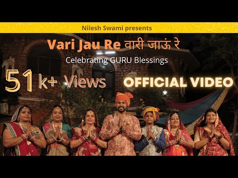 Vari Jau Re- Celebrating GURU Blessings