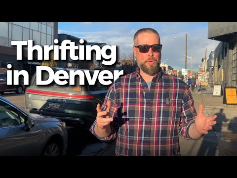 I Flew to Denver, Colorado to Thrift — Was It Even Worth It?