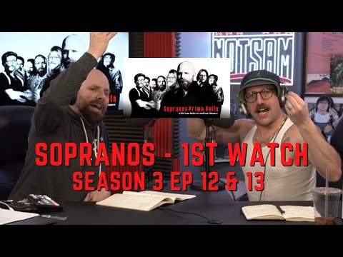 Sopranos Prima Volta - Season 3 Ep 12 & 13 - First Watch w/ Ian Fidance & Sam Roberts