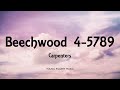 Carpenters - Beechwood 4-5789 (Lyrics)