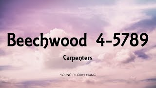 Carpenters - Beechwood 4-5789 (Lyrics)