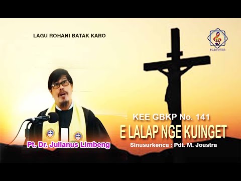 KEE GBKP 141 - E LALAP NGE KUINGET - Pdt. M. Joustra