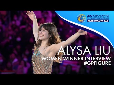 A golden debut! | Alysa LIU (USA) | Women Winner Interview | #GPFigure Final 2025 | Nagoya