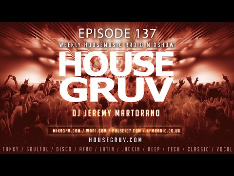 HOUSE GRUV 137 - Grant Nelson - Lizzie Curious - Mike Newman - Funky Disco House Music DJ Mix 2024