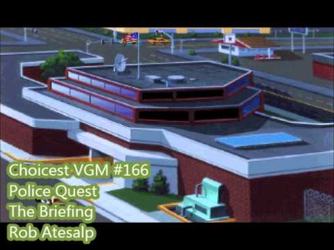 Choicest VGM - VGM #165 - Police Quest - The Briefing