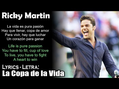 Ricky Martin - La Copa de la Vida (Lyrics Spanish-English) (Español-Inglés)