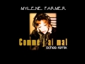 Mylène Farmer - Comme J'Ai Mal (Aches Remix ...