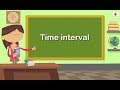 Time Interval | Mathematics Grade 5 | Periwinkle