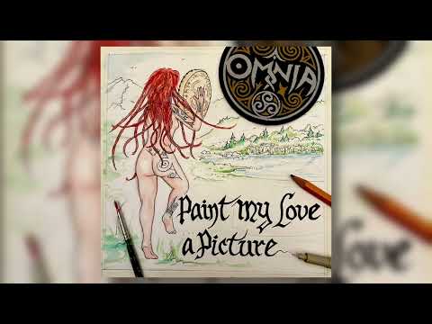 OMNIA (Official) - Paint my Love a Picture