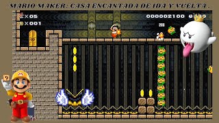 Super Mario Maker 2 :Casa encantada de ida y vuelta.