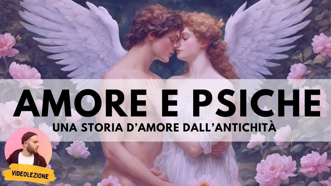 AMORE E PSICHE - la storia