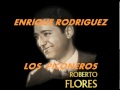 LOS PICONEROS-ENRIQUE RODRIGUEZ-ROBERTO ...