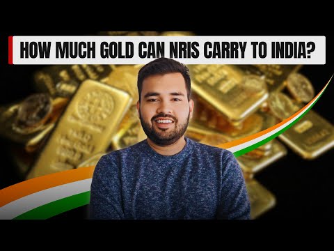 How Much Gold Can NRIs Carry to India? | Gold Import Rules for NRIs & Travelers