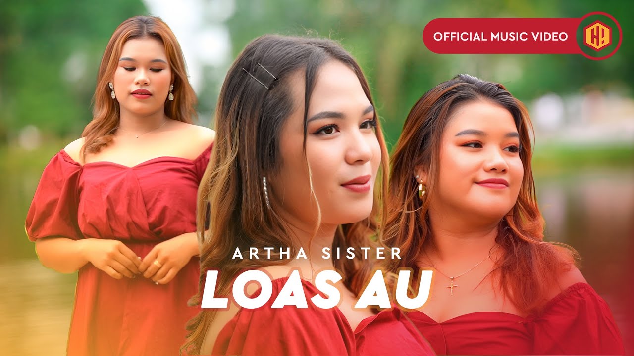 Lirik Lagu Batak Loas Au – Artha Sister