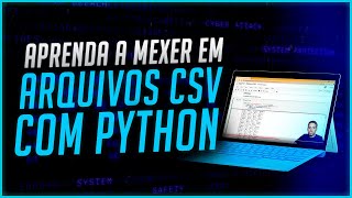 Como Trabalhar com Arquivos CSV no Python