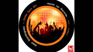 Alex Dominguez - Doble Gum (Hot TuneIK Remix)
