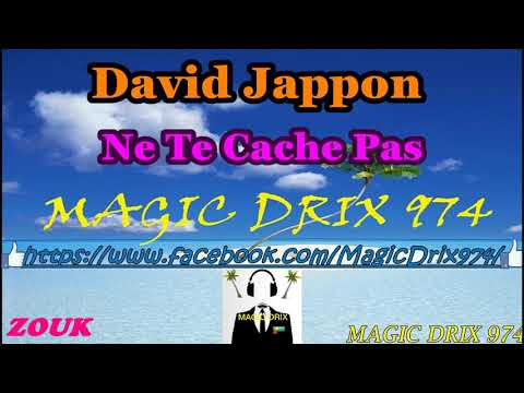 David Jappon — Ne Te Cache Pas BY MAGIC DRIX 974