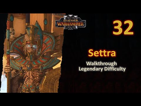 #32 Settra the Imperishable - Battle of Deff Gorge vs Exiles of Khorne - Legendary - No Commentary