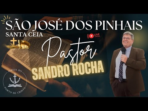 CULTO SANTA CEIA SÃO JOSÉ DOS PINHAIS 04/11/2025