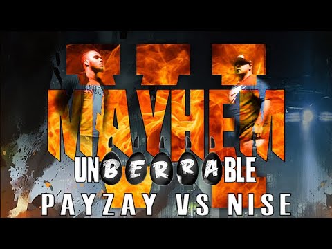 UnBerrable Mayhem 6 - PayZay Vs Nise