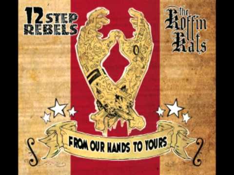 Koffin Kats  12 Step Rebels - From Our Hands To Yours (full album)