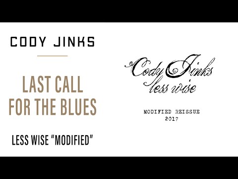 Cody Jinks - Last Call For The Blues (Official Audio)