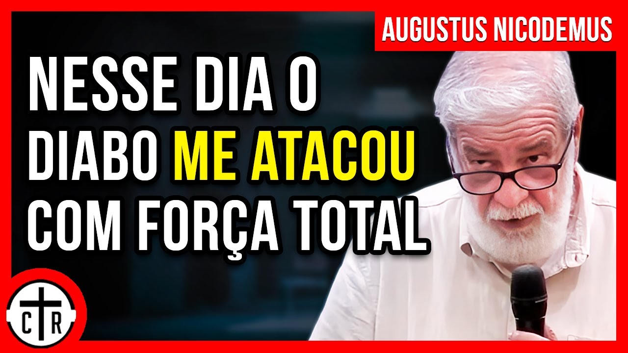Augustus Nicodemus | A BATALHA ESPIRITUAL É REAL