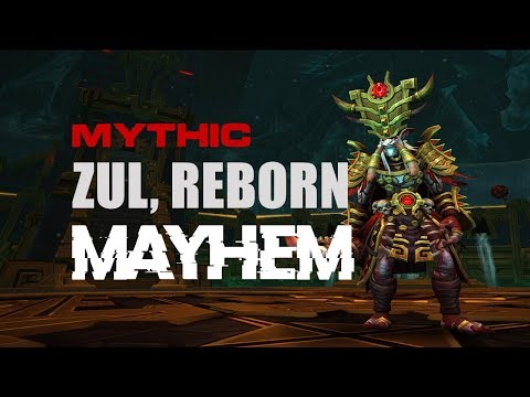 Mayhem Mythic Zul Reborn
