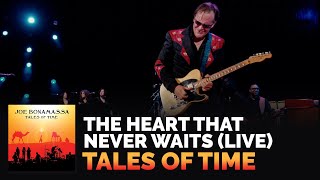 Joe Bonamassa - &quot;The Heart That Never Waits&quot; (Live) - Tales of Time
