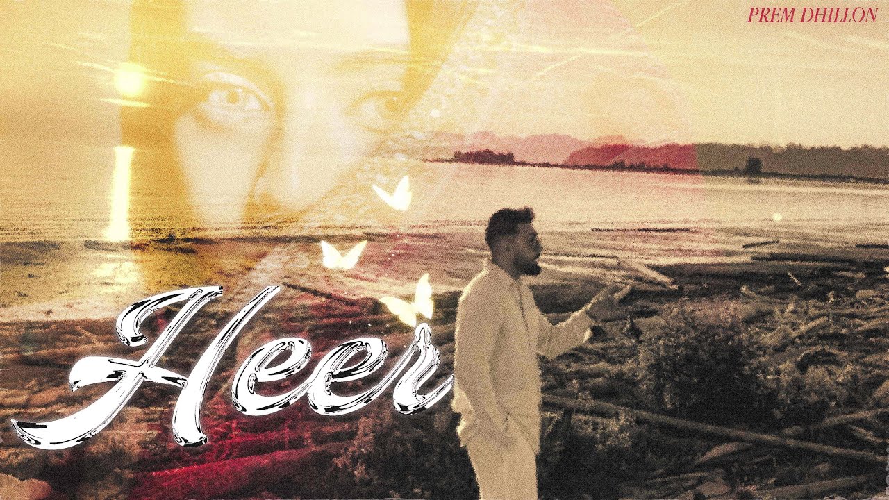 Heer Lyrics | Prem Dhillon