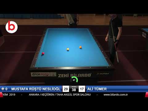 MUSTAFA RÜŞTÜ NESLİOĞLU & ALİ TÜMER Bilardo Maçı - 2019 TÜRKİYE KUPASI 2.ETAP ERKEKLER-2.ÖN ELEME